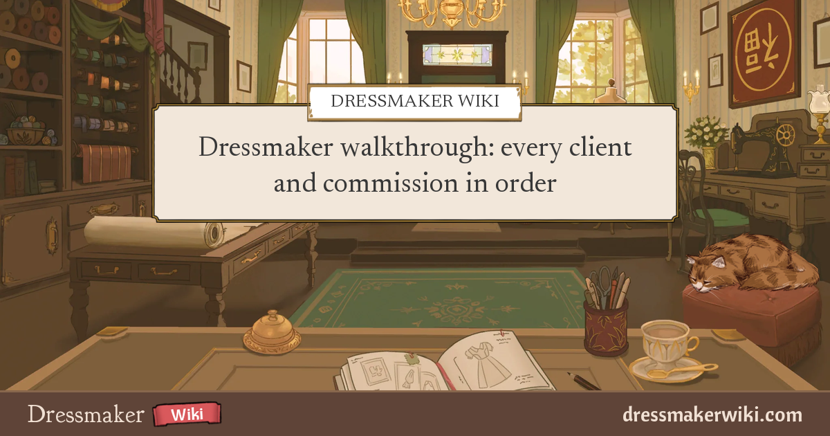 Dressmaker walkthrough: every client and commission in order ...